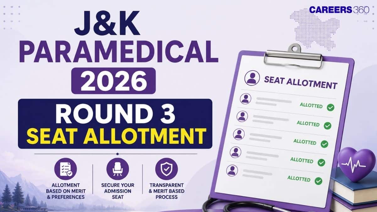 J&K Paramedical 2026 Round 3 Seat Allotment Result SOON: Direct Link at jkbopee.gov.in